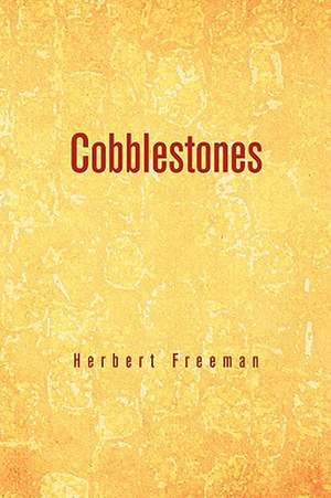 Cobblestones de Herbert Freeman