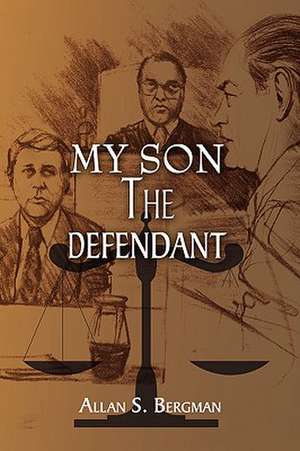 Bergman, A: My Son The Defendant