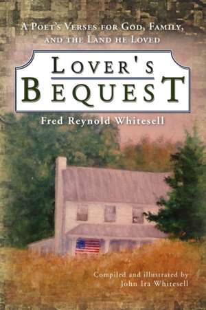 Lover's Bequest de Fred Reynold Whitesell