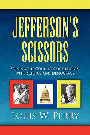 Jefferson's Scissors de Louis W. Perry