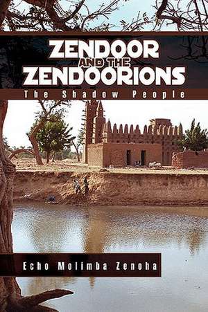 Zenoha, E: Zendoor and the Zendoorions