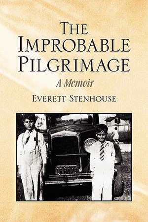 Stenhouse, E: Improbable Pilgrimage
