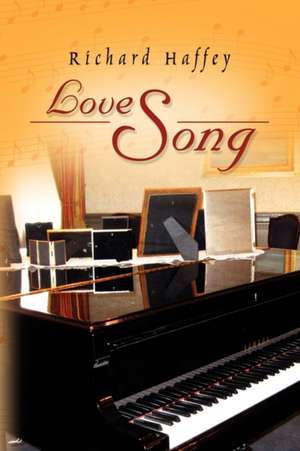 Haffey, R: Love Song