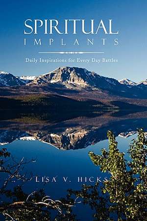 Spiritual Implants de Lisa V. Hicks