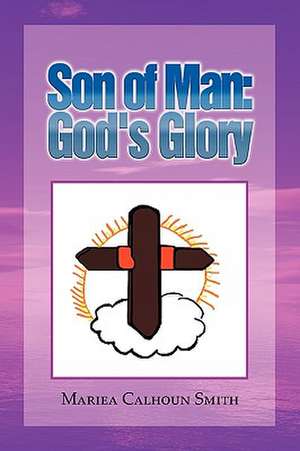 Son of Man de Mariea Calhoun Smith