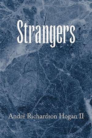 Strangers de Andr Richardson II Hogan