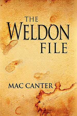 Canter, M: Weldon File
