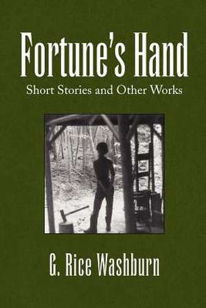Fortune's Hand de G. Rice Washburn