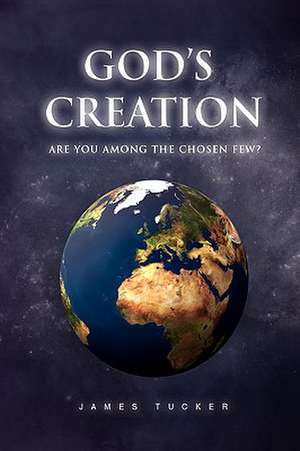 God's Creation de James Tucker