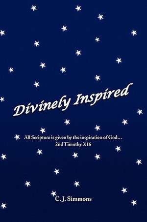 Divinely Inspired de C. J. Simmons