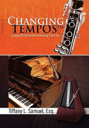 Changing Tempos de Tiffany L. Samuel