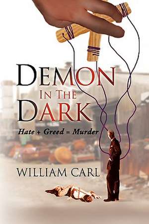 Demon in the Dark de William Carl