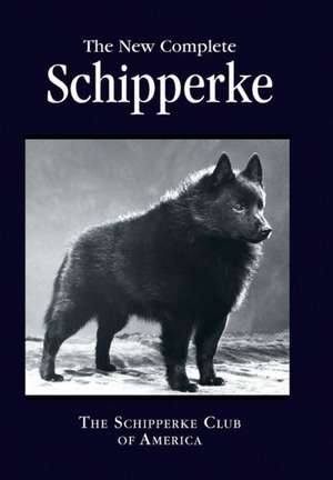 America, T: New Complete Schipperke de The Schipperke Club of America