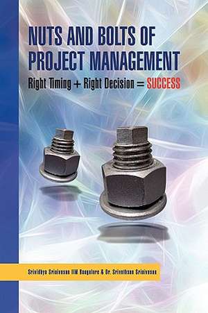 Nuts And Bolts of Project Management de Srividhya