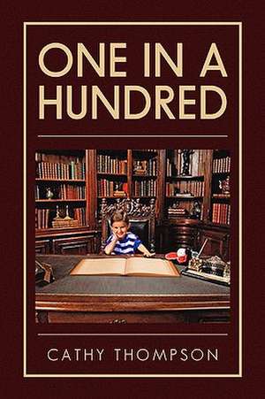 One in a Hundred de Cathy Thompson