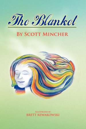 The Blanket de Scott Mincher