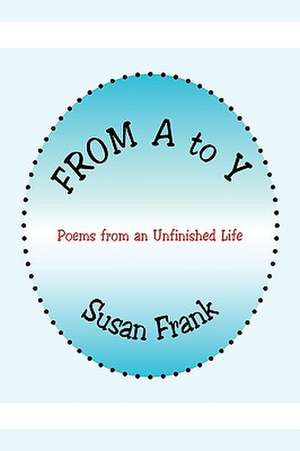 From A to y de Susan Frank