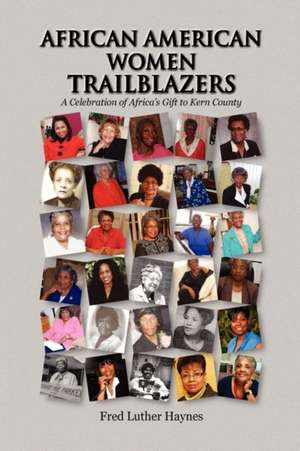 Haynes, F: African American Women Trailblazers