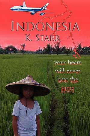 Starr, K: Indonesia