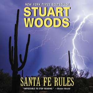 Santa Fe Rules de Stuart Woods