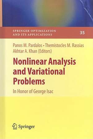 Nonlinear Analysis and Variational Problems: In Honor of George Isac de Panos M. Pardalos