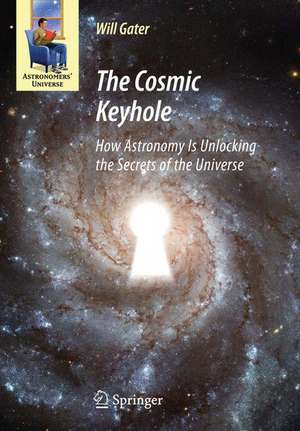 The Cosmic Keyhole de Will Gater