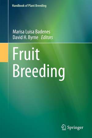 Fruit Breeding de Maria Luisa Badenes