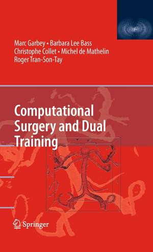 Computational Surgery and Dual Training de Marc Garbey