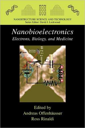 Nanobioelectronics - for Electronics, Biology, and Medicine de Andreas Offenhäusser