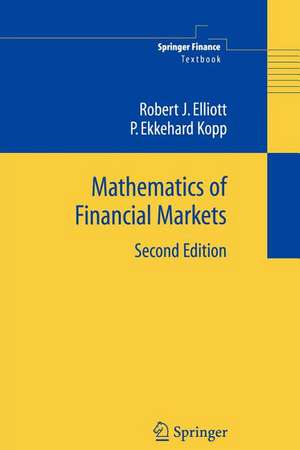 Mathematics of Financial Markets de Robert J. Elliott