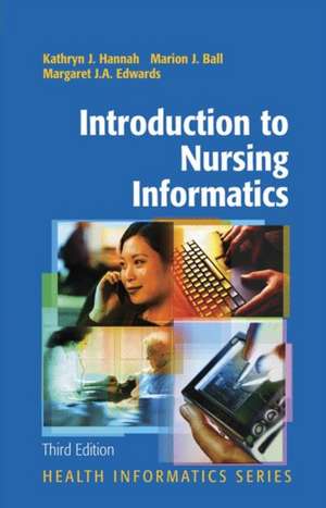 Introduction to Nursing Informatics de Kathryn J. Hannah