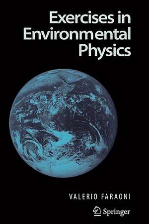 Exercises in Environmental Physics de Valerio Faraoni