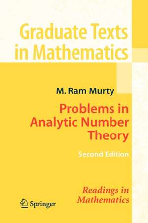 Problems in Analytic Number Theory de M. Ram Murty