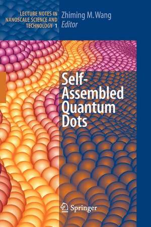 Self-Assembled Quantum Dots de Zhiming M Wang