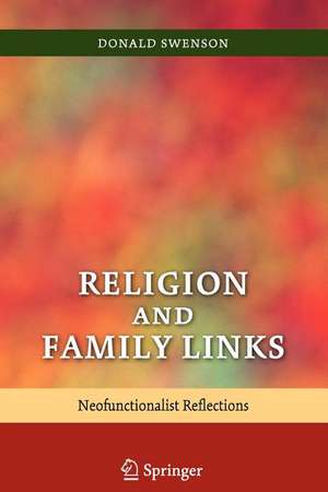 Religion and Family Links: Neofunctionalist Reflections de Donald Swenson