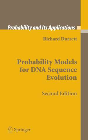 Probability Models for DNA Sequence Evolution de Richard Durrett