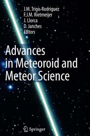 Advances in Meteoroid and Meteor Science de J.M. Trigo-Rodriguez