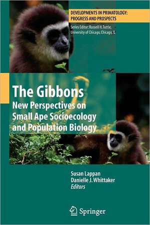 The Gibbons: New Perspectives on Small Ape Socioecology and Population Biology de Susan Lappan