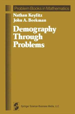 Demography Through Problems de Nathan Keyfitz