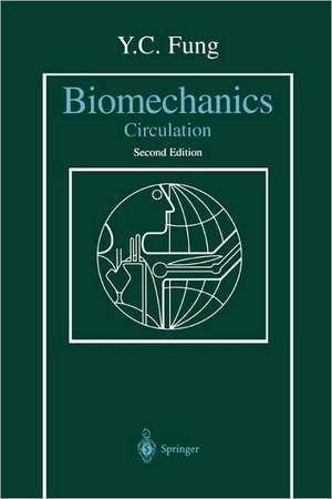 Biomechanics: Circulation de Y.C. Fung