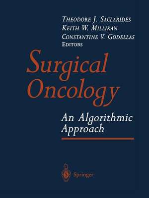 Surgical Oncology: An Algorithmic Approach de Theodore J. Saclarides