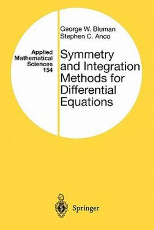 Symmetry and Integration Methods for Differential Equations de George Bluman