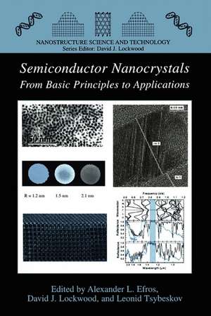 Semiconductor Nanocrystals: From Basic Principles to Applications de Alexander L. Efros