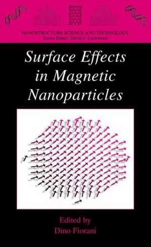 Surface Effects in Magnetic Nanoparticles de Dino Fiorani