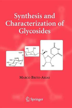 Synthesis and Characterization of Glycosides de Marco Brito-Arias