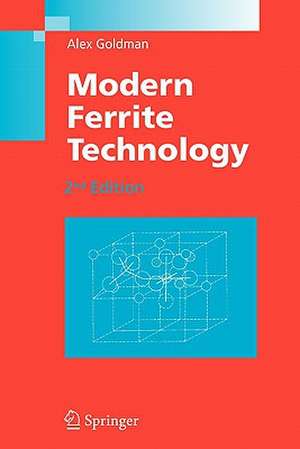 Modern Ferrite Technology de Alex Goldman