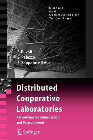 Distributed Cooperative Laboratories: Networking, Instrumentation, and Measurements de Franco Davoli