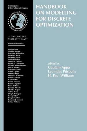 Handbook on Modelling for Discrete Optimization de Gautam M. Appa