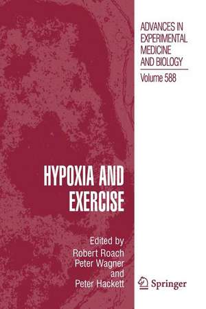 Hypoxia and Exercise de Robert Roach