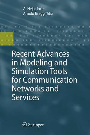 Recent Advances in Modeling and Simulation Tools for Communication Networks and Services de Nejat Ince